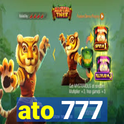 ato 777